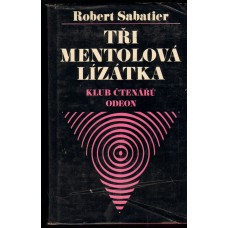 Robert Sabatier - Tři mentolová lízátka 