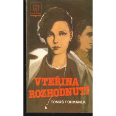 Tomáš Formánek - Vteřina rozhodnutí