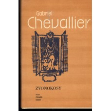 Gabriel Chevallier - Zvonokosy