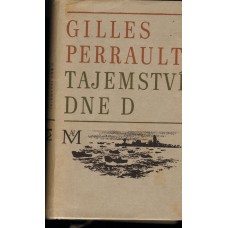 Gilles Perrault - Tajemství dne D