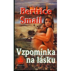 Bertrice Small - Vzpomínka na lásku 