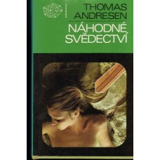 Thomas Andresen - Náhodné svědectví