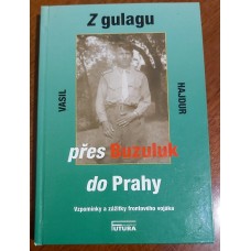 Vasil Hajdur - Z gulagu přes Buzuluk do Prahy 