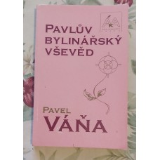 Pavel Váňa - Pavlův bylinářský vševěd 