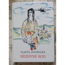 Vlasta Javořická - Nezhyne rod