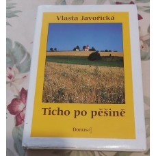 Vlasta Javořická - Ticho po pěšině