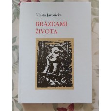 Vlasta Javořická - Brázdami života