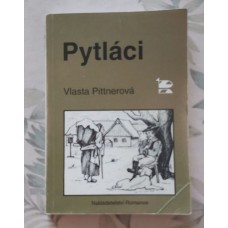 Vlasta Pittnerová - Pytláci