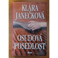 Klára Janečková - Osudová posedlost