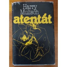 Harry Mulisch - Atentát