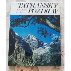 Staněk, Koštial - Tatranský pozdrav