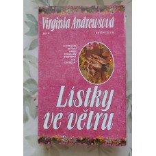 Virginia Andrewsová - Lístky ve větru