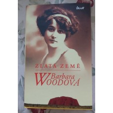 Barbara Woodová - Zlatá země