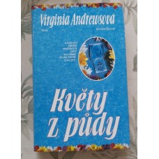 Virginia Andrewsová - Květy z půdy