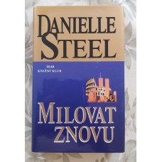 Danielle Steel - Milovat znovu