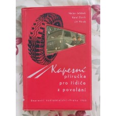 Václav Jeřábek, Karel Slavík, Jiří Pávek - Kapesní příručka pro řidiče z povolání