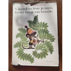 Gina Ruck-Pauquetová - V každém lese je myš, která hraje na housle