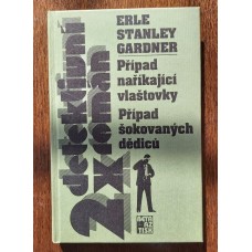 Erle Stanley Gardner - Případ naříkající vlaštovky, Případ šokovaných dědiců