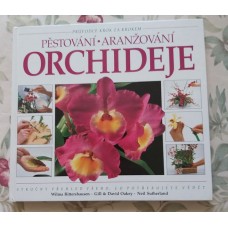 Wilma Rittershausen, Gill, David Oakey - Pěstování, aranžováné orchideje