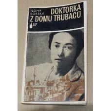 Ilona Borská - Doktorka z domu trubačů