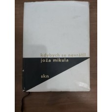 Jožo Mikula - Kdybych se nevrátil