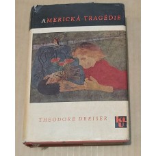 Theodore Dreiser - Americká tragédie