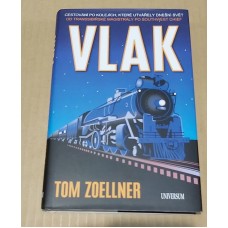 Tom Zoellner - Vlak