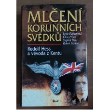 kolektiv autorů - Mlčení korunních svědků