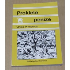 Vlasta Pittnerová - Prokleté peníze