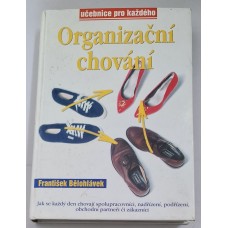 František Bělohlávek - Organizační chování