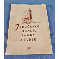 Karel Štěch - Jihočeské hrady, zámky a tvrze