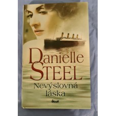 Danielle Steel - Nevýslovná láska