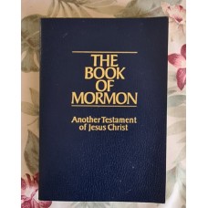 The book of Mormon, another Testament of Jesus Christ