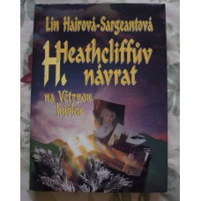 Lin Hairová-Sargeantová - Heathcliffův návrat na Větrnou hůrku