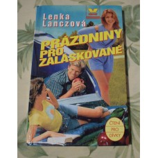 Lenka Lanczová - Prázdniny pro zaláskované