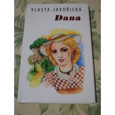 Vlasta Javořická - Dana