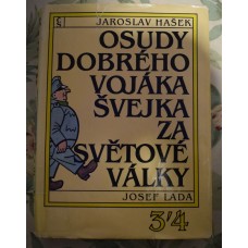 Jaroslav Hašek - Osudy dobrého vojáka Švejka za světové války