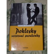 Miloň Čepelka - Poklesky rozverné snoubenky