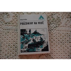 Václav Vlček - Prázdniny na vodě