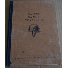 Carl G. P. Henze - Na souši, na moři, ve vzduchu