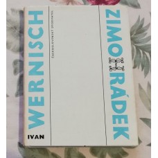 Ivan Wernisch - Zimohrádek