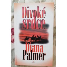 Diana Palmer - Divoké srdce