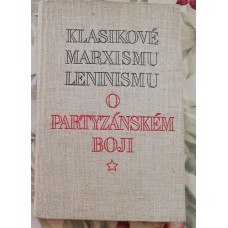 Klasikové Marxismu-leninismu o partyzánském boji