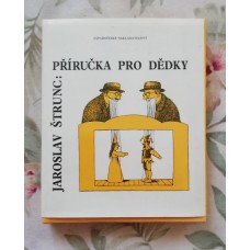 Jaroslav Štrunc - Příručka pro dědky