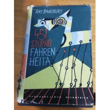 Ray Bradbury - 451 stupňů Fahrenheita