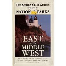 The Sierra club guides to the National parks of the East and Middle West