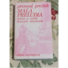 Přemysl Pražák - Malá preludia