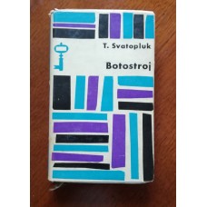 T. Svatopluk - Botostroj