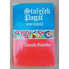 Zdeněk Galuška - Stařeček Pagáč vyprávjajů