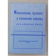 kolektiv autorů - Matematické,fyzikální a chemické tabulky pro odborné školy